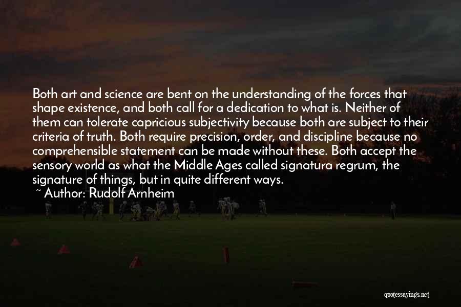 Bent Out Of Shape Quotes By Rudolf Arnheim