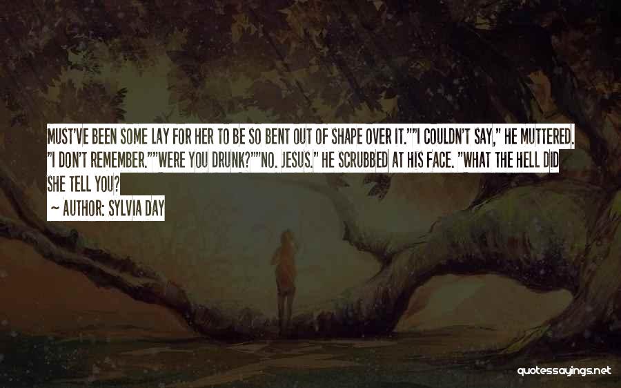 Bent Out Of Shape Quotes By Sylvia Day