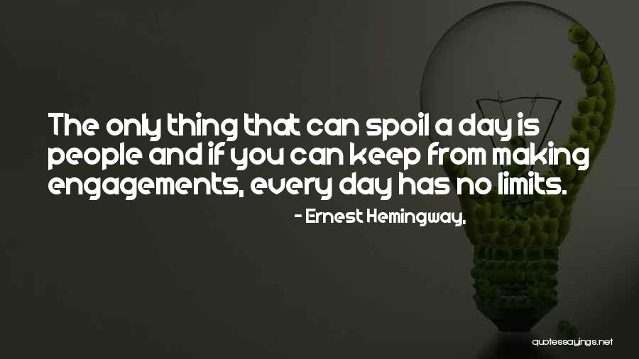 Bentaleb Tottenham Quotes By Ernest Hemingway, Bentaleb Tottenham Quotes By Ernest Hemingway,