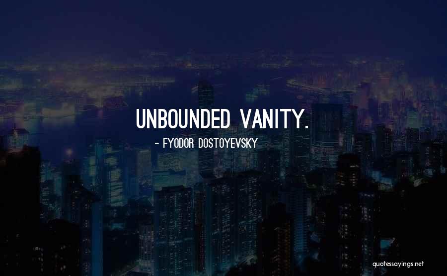 Bentang Alam Quotes By Fyodor Dostoyevsky Bentang Alam Quotes By Fyodor Dostoyevsky