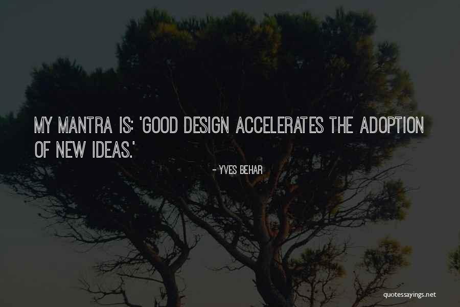 Benthall Castle Quotes By Yves Behar Benthall Castle Quotes By Yves Behar