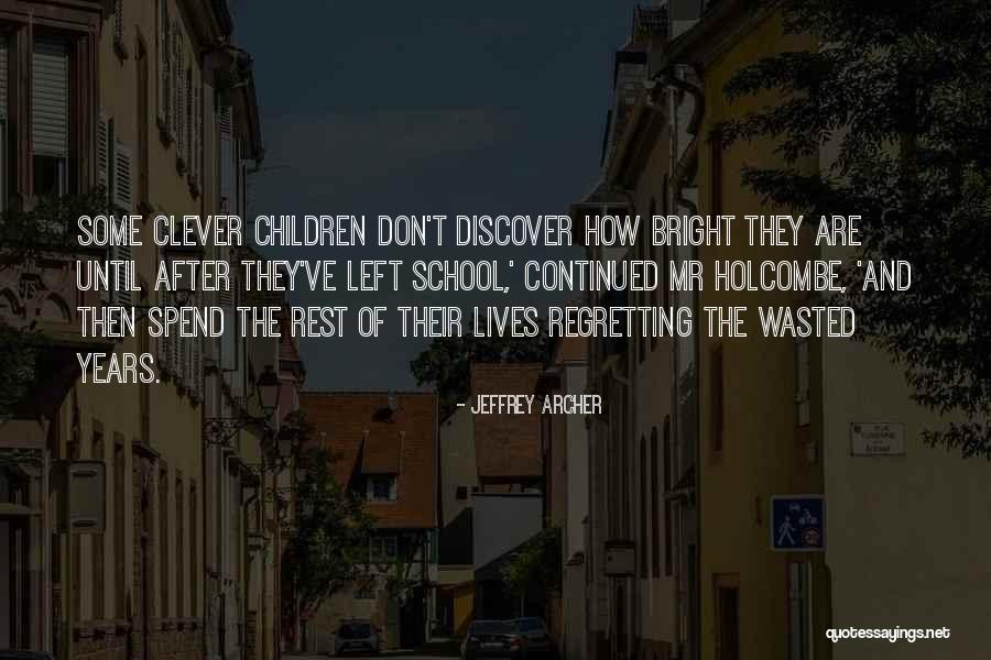 Benthine Quotes By Jeffrey Archer Benthine Quotes By Jeffrey Archer