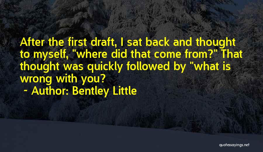 Bentley Little Quotes 1372002