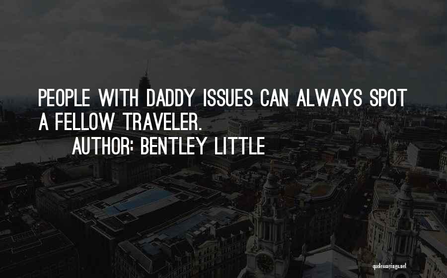 Bentley Little Quotes 1385147