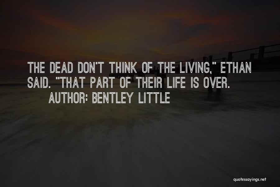 Bentley Little Quotes 1566703