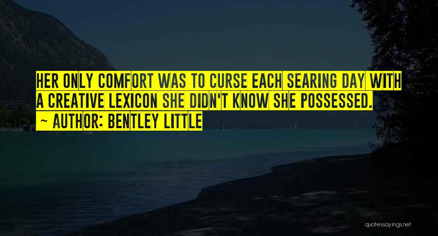 Bentley Little Quotes 2112608