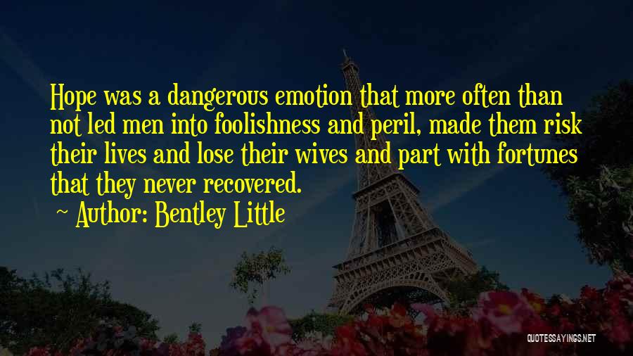 Bentley Little Quotes 392040