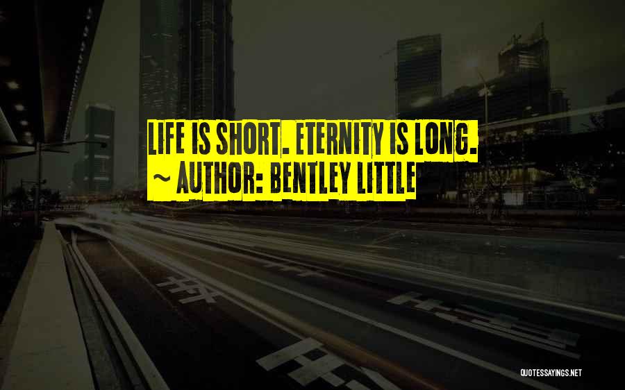 Bentley Little Quotes 513126