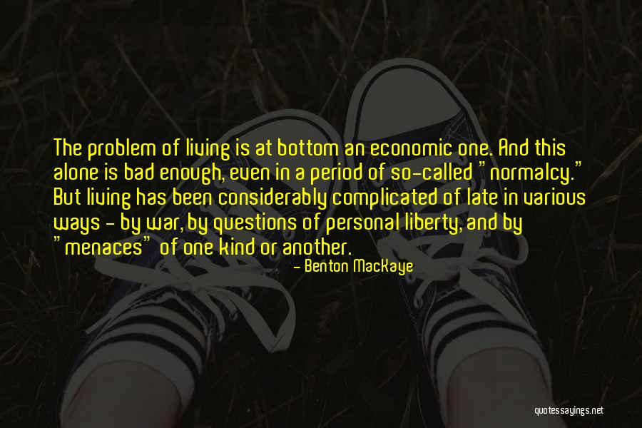 Benton MacKaye Quotes 1305921 Benton MacKaye Quotes 1305921