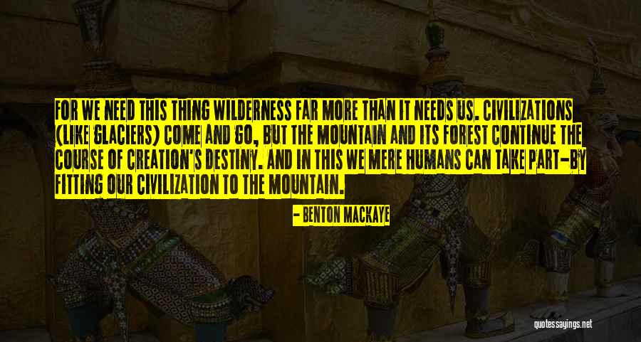 Benton MacKaye Quotes 2105659 Benton MacKaye Quotes 2105659