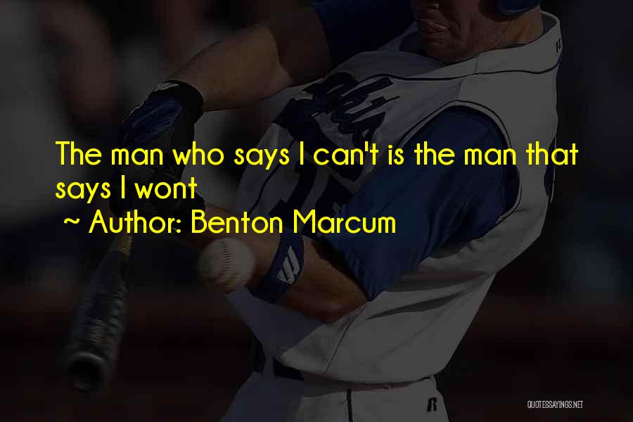 Benton Marcum Quotes 391634