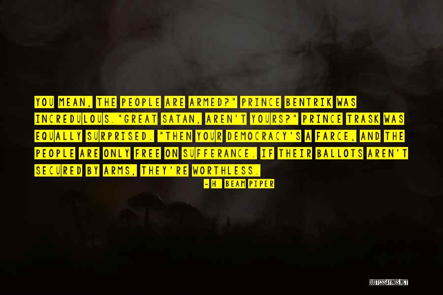 Bentrik Quotes By H. Beam Piper Bentrik Quotes By H. Beam Piper