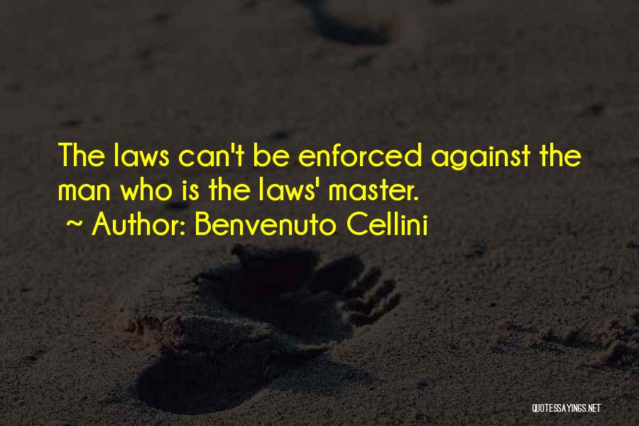 Benvenuto Cellini Quotes 214776