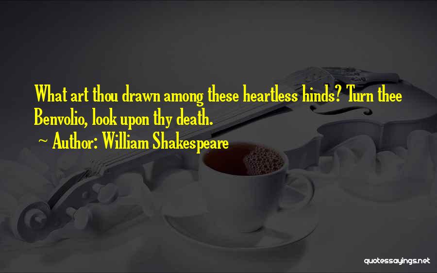 Benvolio Quotes By William Shakespeare