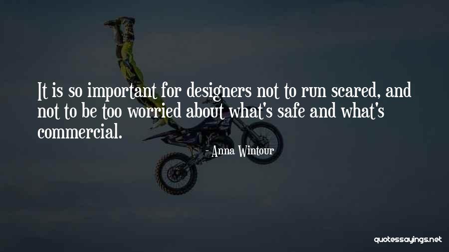 Benwick Sports Quotes By Anna Wintour Benwick Sports Quotes By Anna Wintour