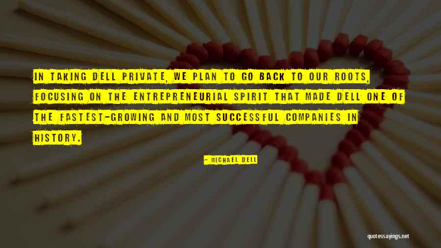 Benyamine David Quotes By Michael Dell Benyamine David Quotes By Michael Dell