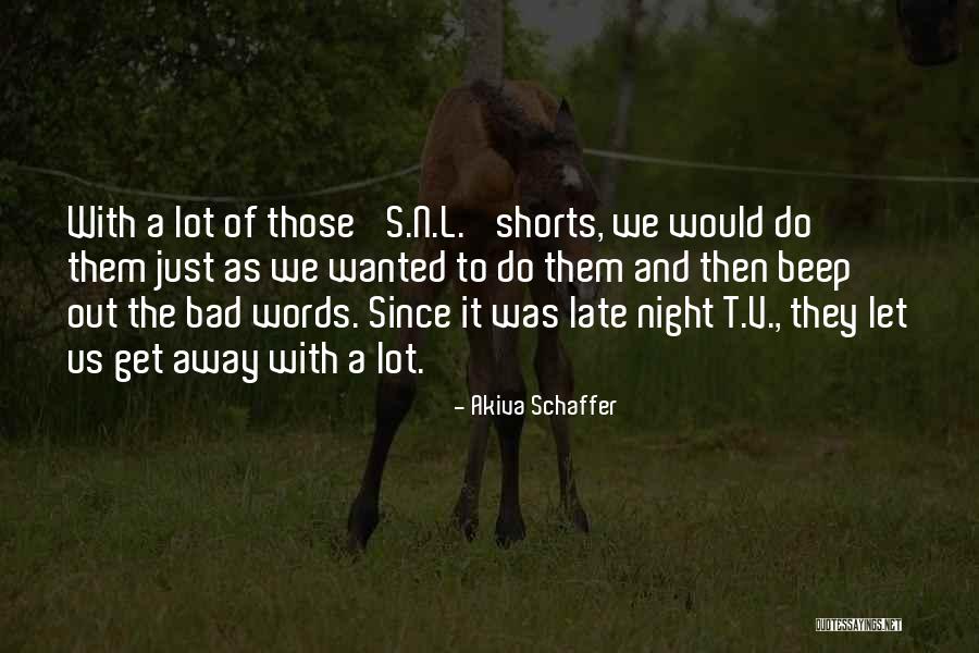 Benyovszky Szucs Quotes By Akiva Schaffer Benyovszky Szucs Quotes By Akiva Schaffer