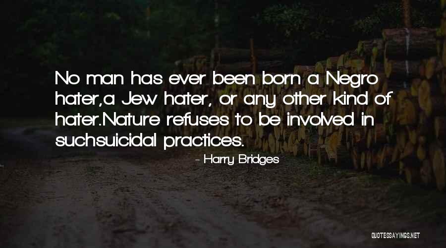 Benyus Testv Rek Quotes By Harry Bridges Benyus Testv Rek Quotes By Harry Bridges