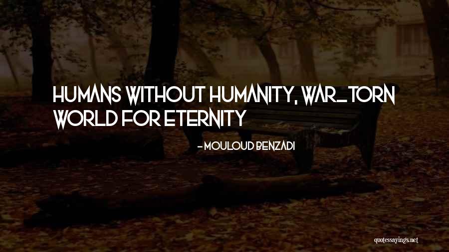 Benzadi Quotes By Mouloud Benzadi Benzadi Quotes By Mouloud Benzadi