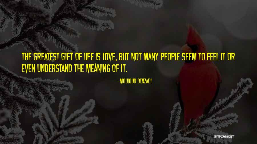 Benzadi Quotes By Mouloud Benzadi Benzadi Quotes By Mouloud Benzadi