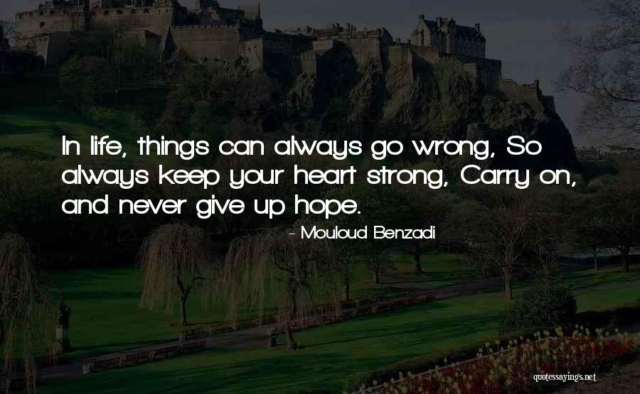 Benzadi Quotes By Mouloud Benzadi Benzadi Quotes By Mouloud Benzadi