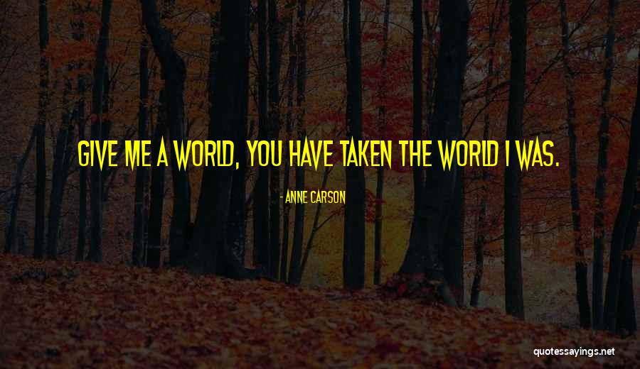 Benzell Beauty Quotes By Anne Carson Benzell Beauty Quotes By Anne Carson