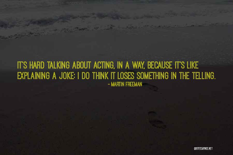 Benzerlik Orani Quotes By Martin Freeman Benzerlik Orani Quotes By Martin Freeman