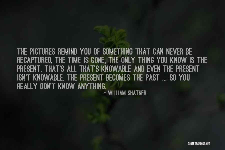 Benzina Ono Quotes By William Shatner Benzina Ono Quotes By William Shatner
