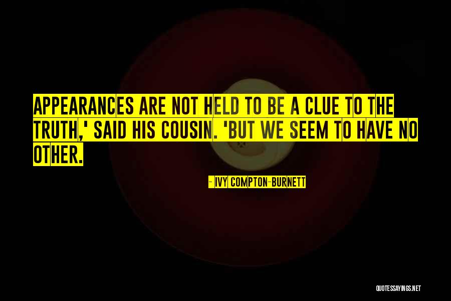 Benzolive Quotes By Ivy Compton-Burnett Benzolive Quotes By Ivy Compton-Burnett