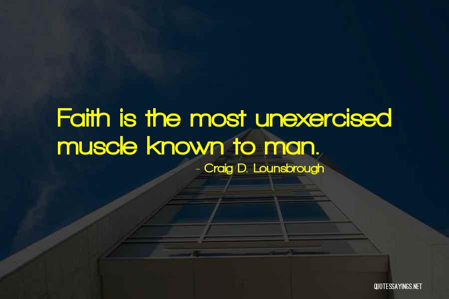 Benzsay Quotes By Craig D. Lounsbrough