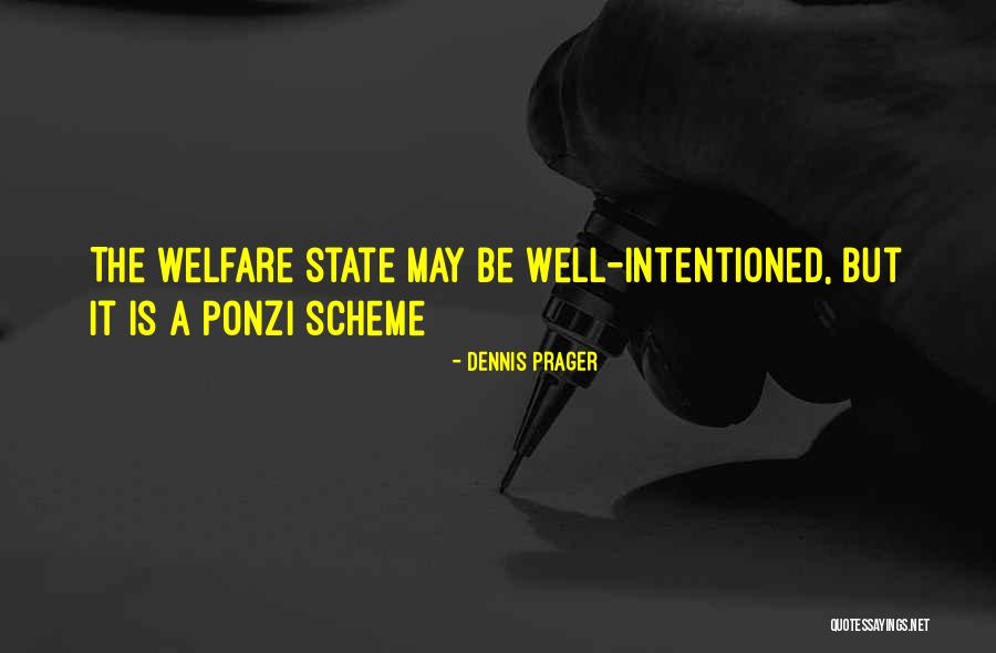 Benzsay Quotes By Dennis Prager