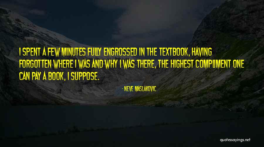 Benzsay Quotes By Neve Maslakovic