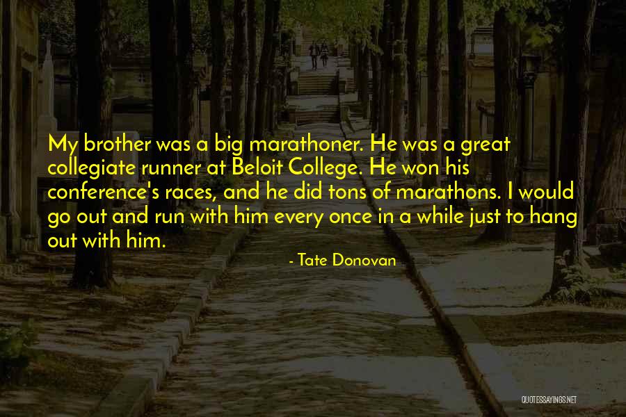Benzstrasse Quotes By Tate Donovan Benzstrasse Quotes By Tate Donovan