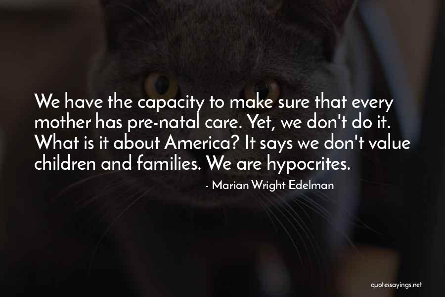 Beobachtet Maryam Quotes By Marian Wright Edelman Beobachtet Maryam Quotes By Marian Wright Edelman