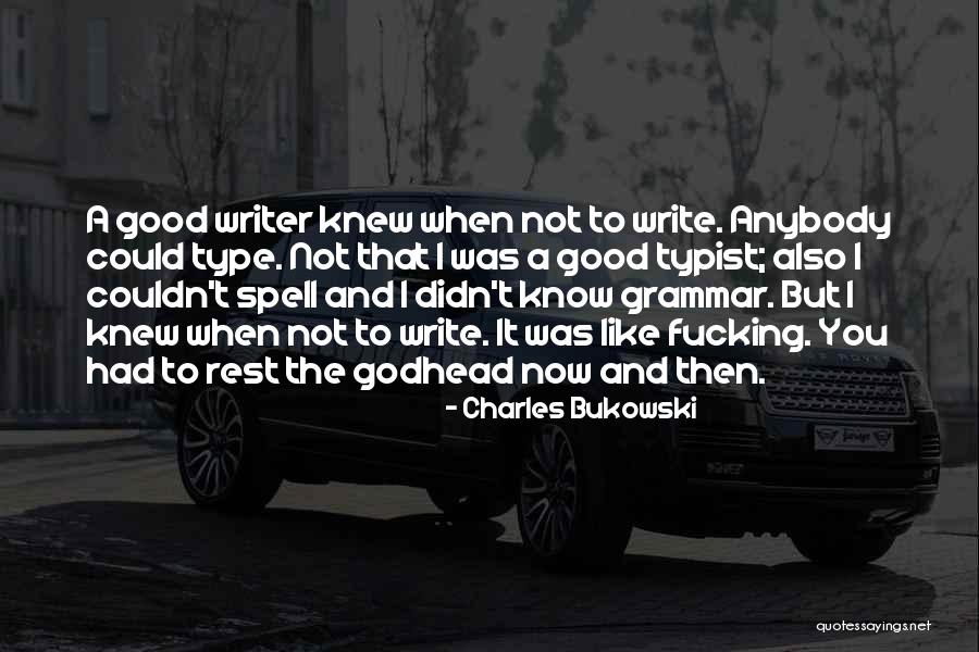Beoordelen Vervoegen Quotes By Charles Bukowski Beoordelen Vervoegen Quotes By Charles Bukowski