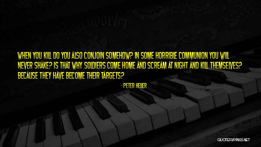 Beoordelende Quotes By Peter Heller Beoordelende Quotes By Peter Heller
