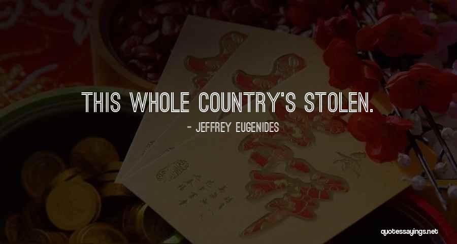 Beotches Quotes By Jeffrey Eugenides Beotches Quotes By Jeffrey Eugenides