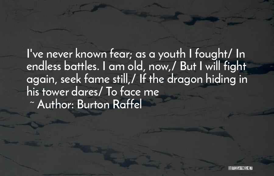 Beowulf And The Dragon Quotes By Burton Raffel