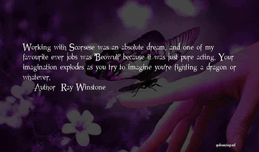 Beowulf And The Dragon Quotes By Ray Winstone