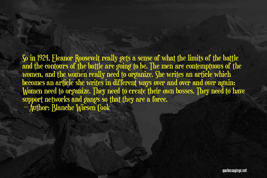 Beparents Quotes By Blanche Wiesen Cook