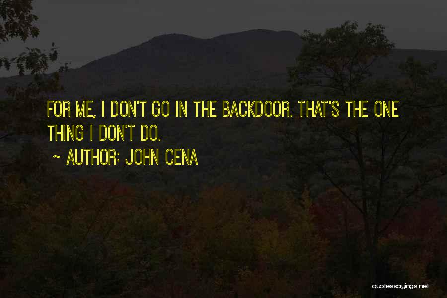Beparents Quotes By John Cena