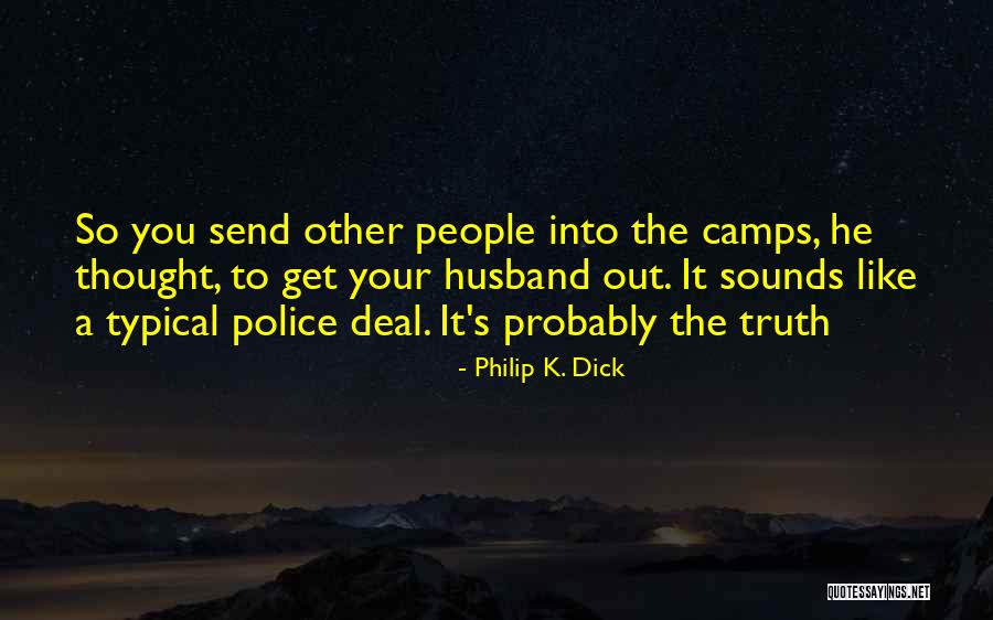 Beppin Quotes By Philip K. Dick Beppin Quotes By Philip K. Dick