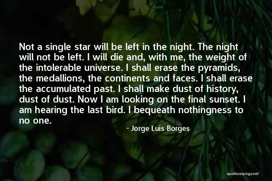 Bequeath Quotes By Jorge Luis Borges