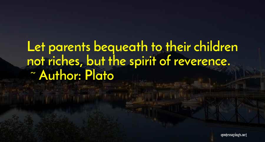 Bequeath Quotes By Plato