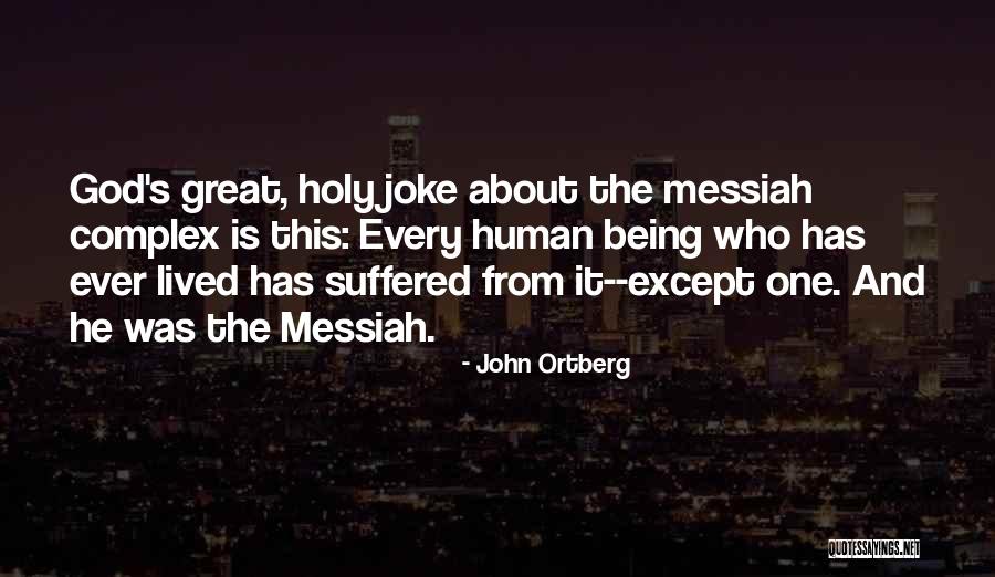 Bequeathe Quotes By John Ortberg Bequeathe Quotes By John Ortberg