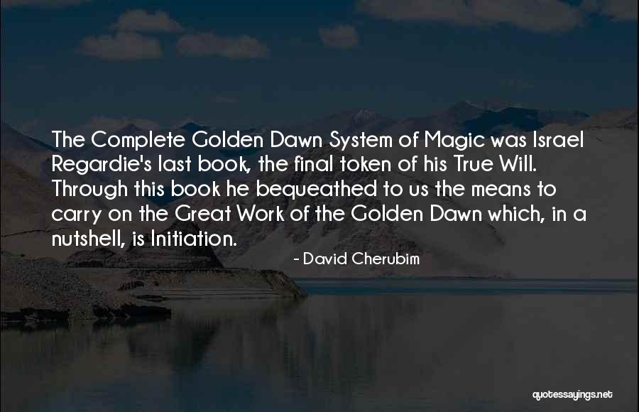 Bequeathed Quotes By David Cherubim Bequeathed Quotes By David Cherubim