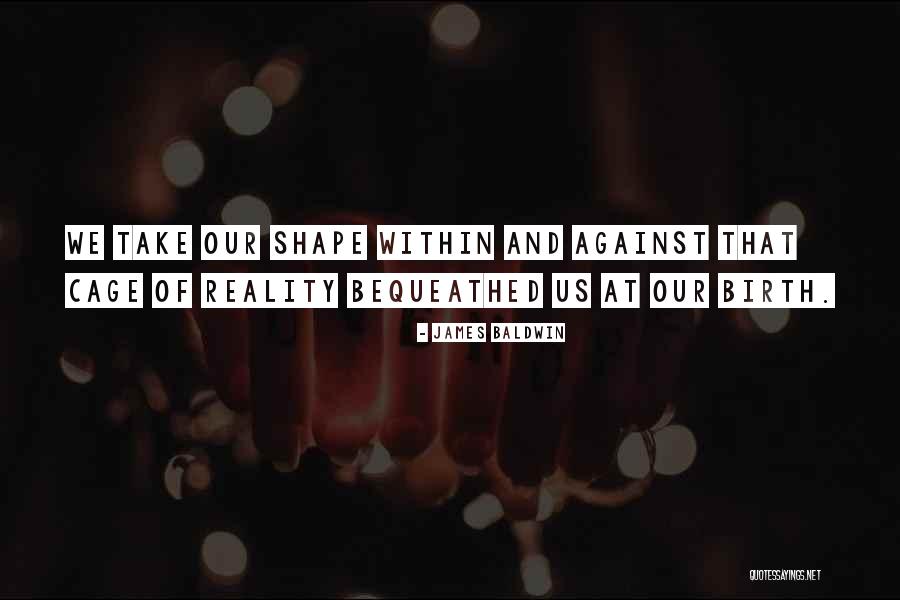 Bequeathed Quotes By James Baldwin Bequeathed Quotes By James Baldwin