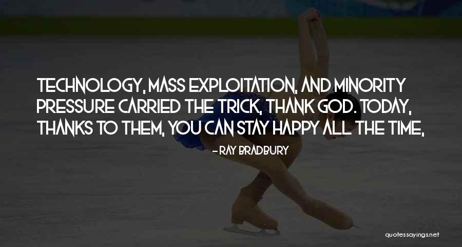 Bequemer Quotes By Ray Bradbury Bequemer Quotes By Ray Bradbury
