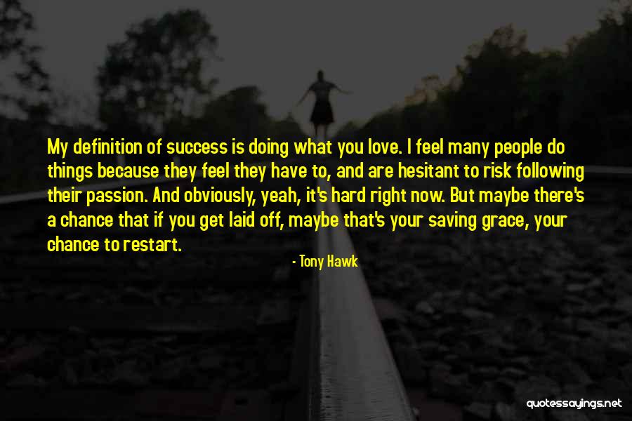 Bequemere Quotes By Tony Hawk Bequemere Quotes By Tony Hawk