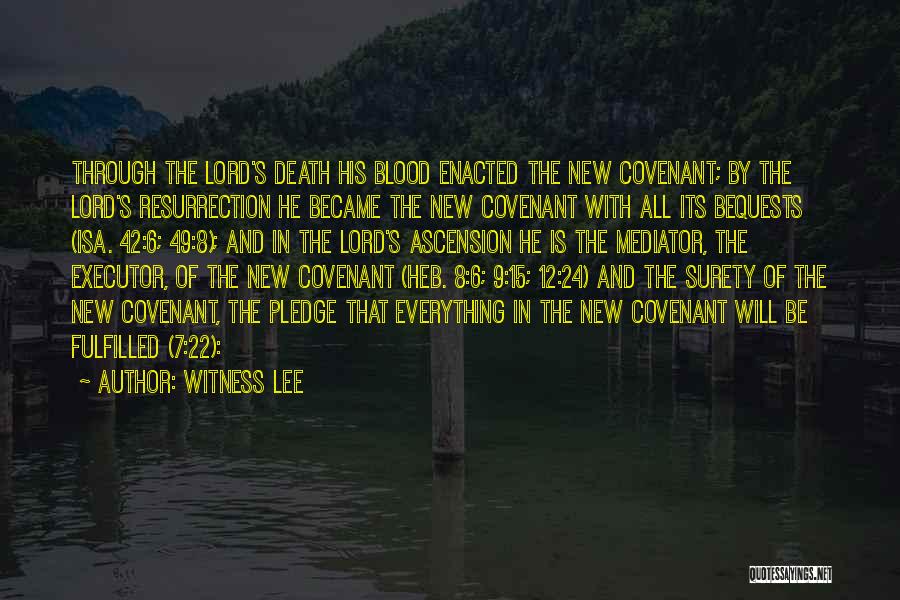 Bequests Quotes By Witness Lee